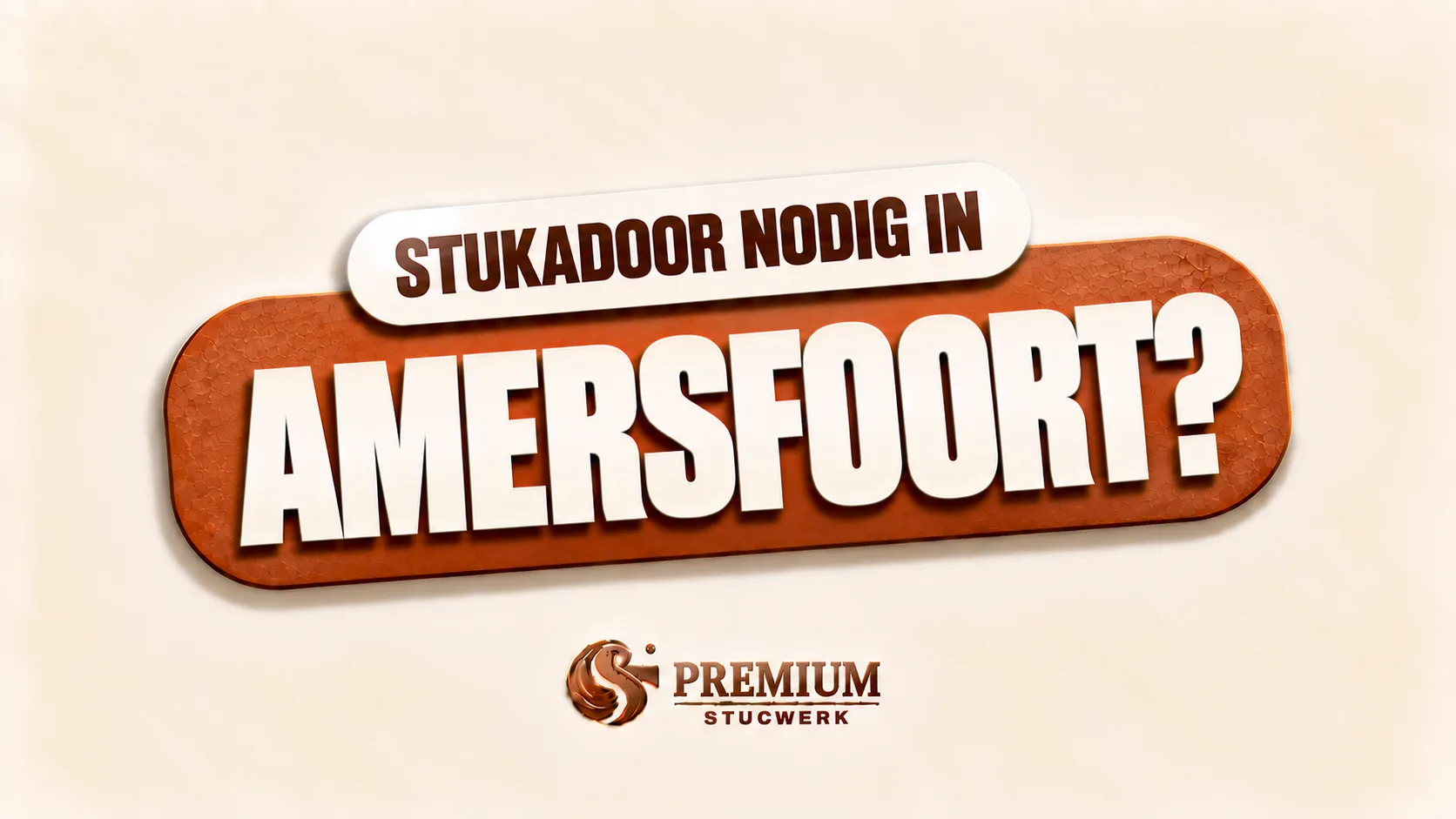 Stukadoor nodig in Amersfoort?
