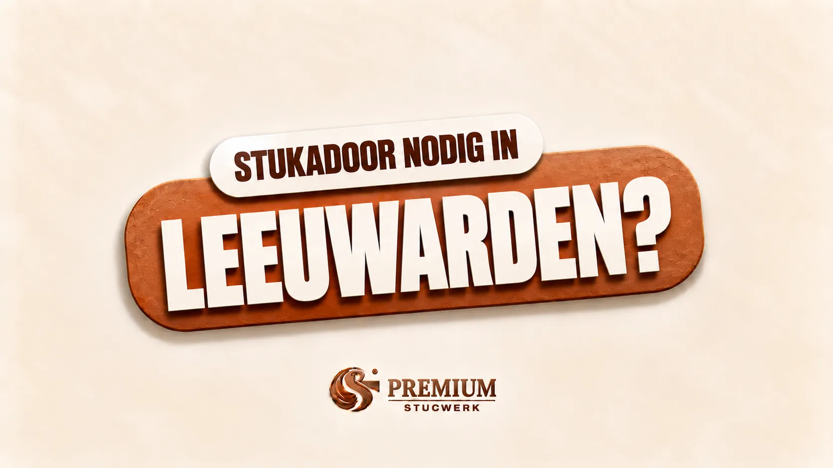Stukadoor nodig in Leeuwarden?